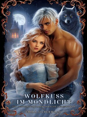 cover image of Wolfskuss im Mondlicht